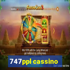 747ppl cassino